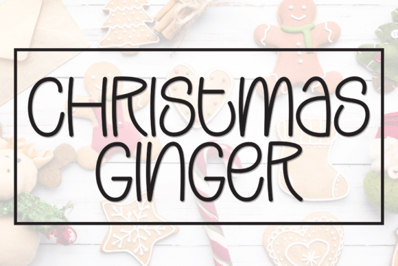 Christmas Ginger: A Font That Brings Holiday Cheer to Your Designs