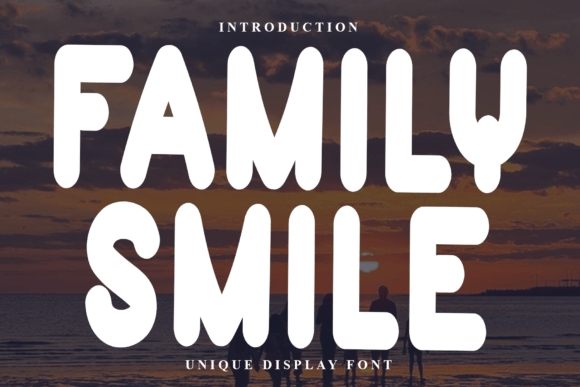Family Smile: A Playful Font with Maximum Visual Cheer