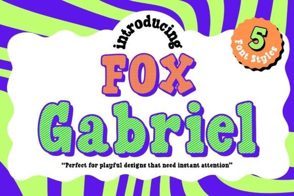 Fox Gabriel: The Playful Display Font That Pops With Personality