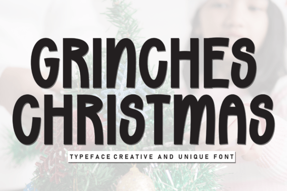 Grinches Christmas: A Playful Font for Heartfelt Designs