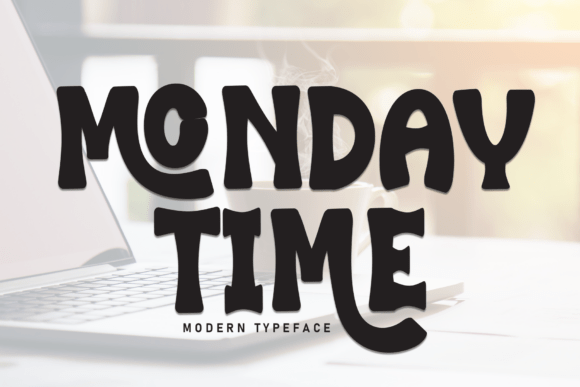 Monday Time: A Bold Typeface for Modern Creatives