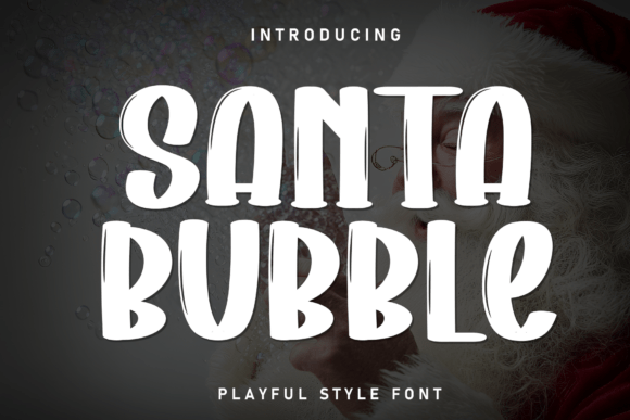 Santa Bubble: The Playful Font That Brings Personality to Design