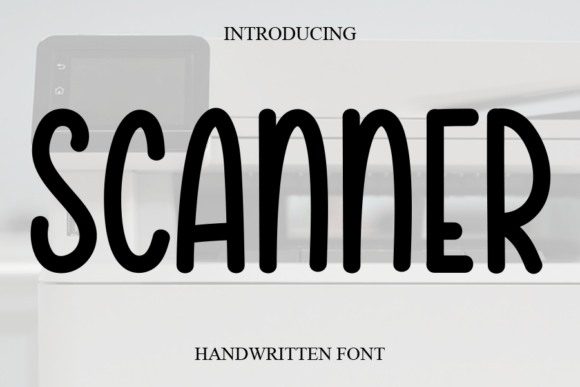 Scanner: A Joyful Handwritten Font for Elegant Designs