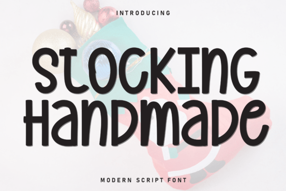 Stocking Handmade: A Joyful Font Redefining Creative Expression in Modern Design
