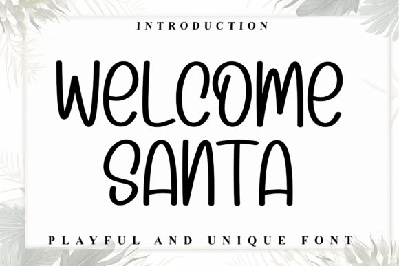 Welcome Santa: A Playful Font for Joyful Projects
