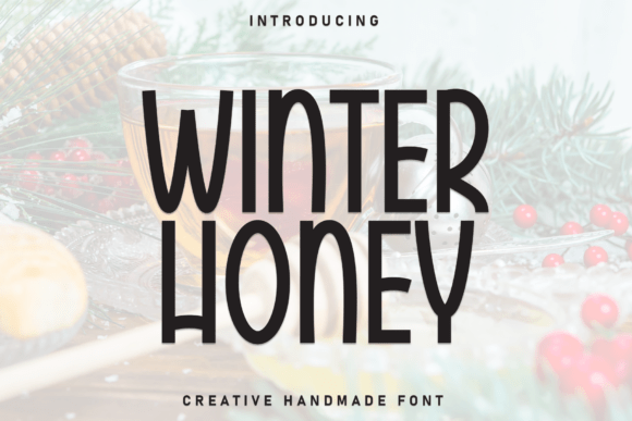 Winter Honey: A Heartfelt Font for Warm, Inviting Designs